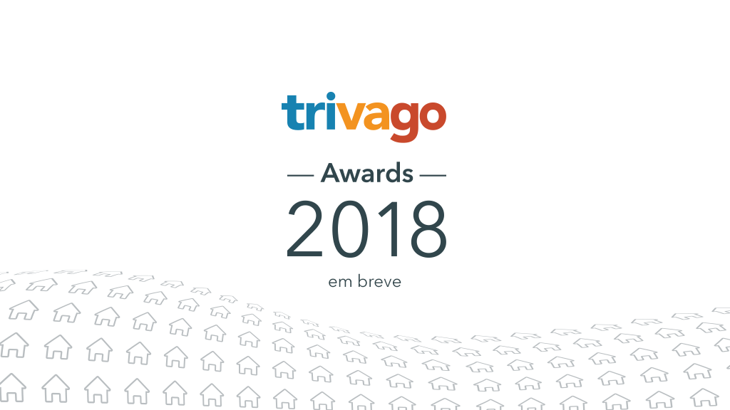 trivago Awards 2018: em breve